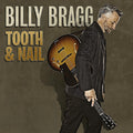 Billy Bragg - Tooth & Nail CD