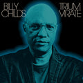 Billy Childs - Triumvirate (Indie Exclusive) CD