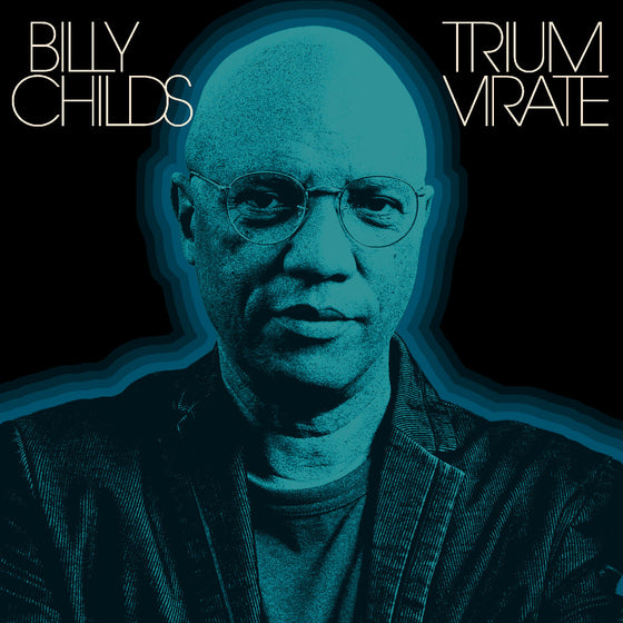 Billy Childs - Triumvirate (Indie Exclusive) CD