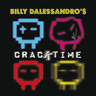 BILLY DALESSANDRO - Cracktime CD CD
