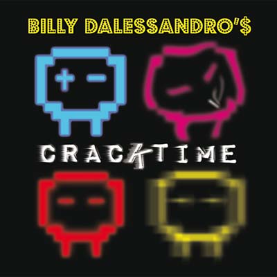 BILLY DALESSANDRO - Cracktime Vinyl 2LP