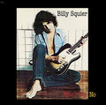 Billy Squier - Don't Say No (Remastered, 180 Gram Vinyl) Vinyl