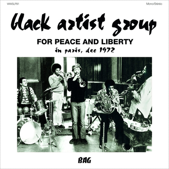 BLACK ARTIST GROUP - For Peace And Liberty: In Paris, Dec 1972 Vinyl LP