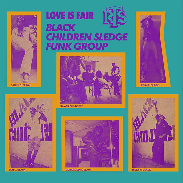 BLACK CHILDREN SLEDGE FUNK GROUP - Love Is Fair Vinyl LP