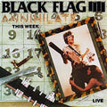 Black Flag - Annihilate This Week (Vinyl) Vinyl