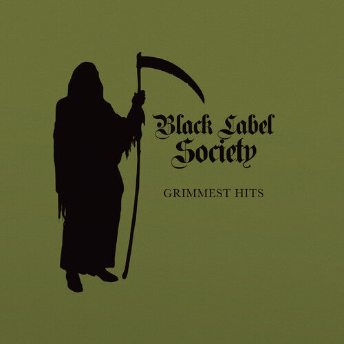 Black Label Society - Grimmest Hits (Limited Edition, 140 Gram Forest Green Colored Vinyl, Green, Reissue) (2 Lp's) Vinyl