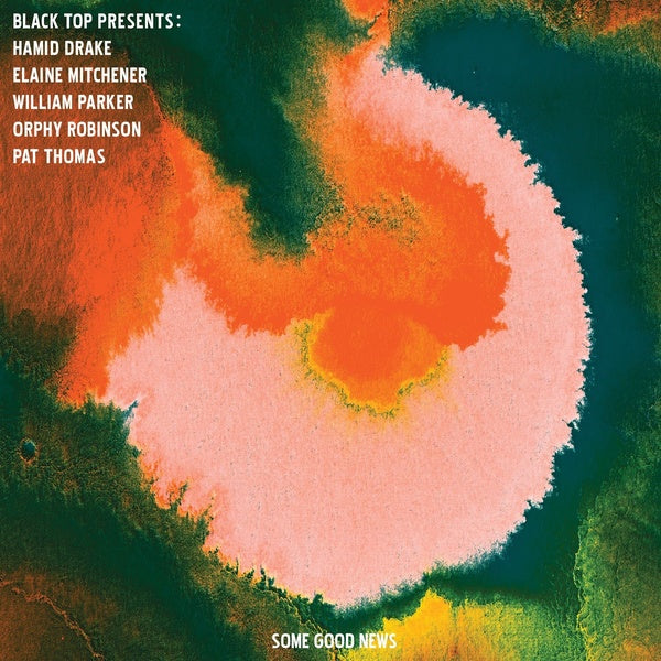 BLACK TOP PRESENTS: HAMID DRAKE/ELAINE MITCHENER/W - Some Good News CD 2CD