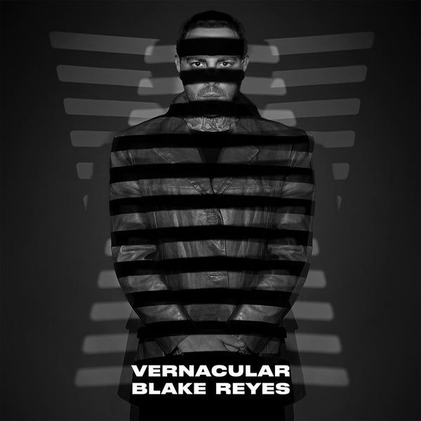 BLAKE REYES - Vernacular Vinyl 2LP