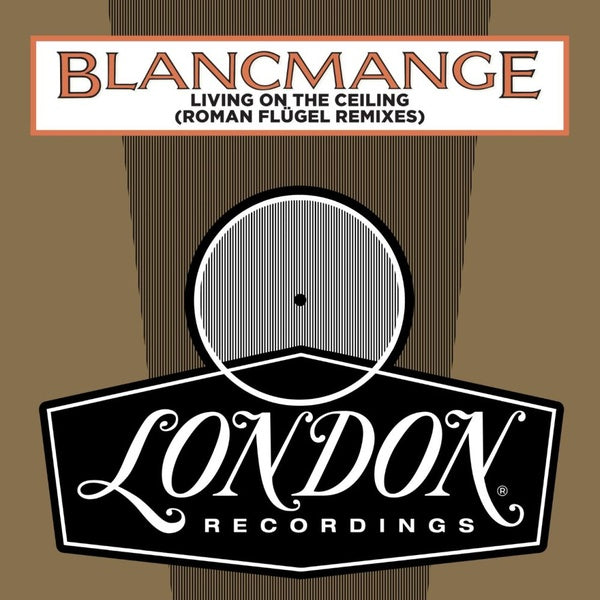 BLANCMANGE - Living On The Ceiling (Roman Flugel Remixes) Vinyl 12"