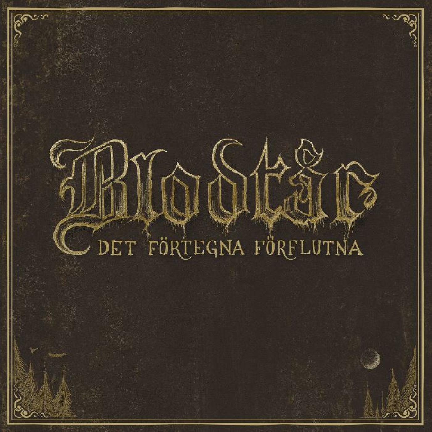 BlodtÂr - Det fˆrtegna fˆrflutna Vinyl LP
