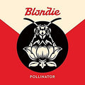 Blondie - Pollinator (180 Gram Vinyl) [Explicit Content] [Import] Vinyl