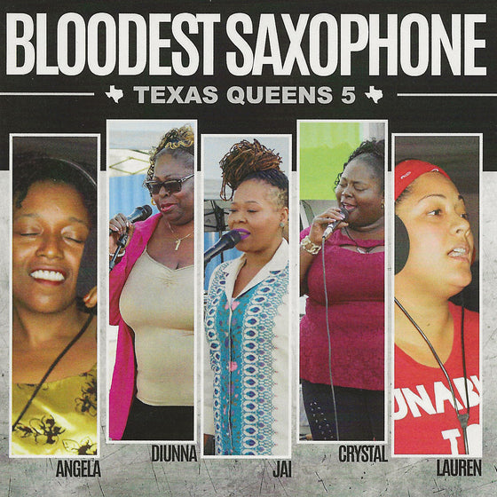 Bloodest Saxophone - Texas Queens 5 CD