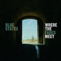 Blue States - Where The Fades Meet [Gold Vinyl] Vinyl