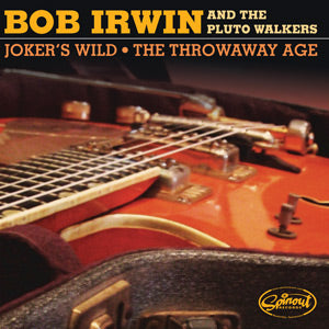 Bob and the Pluto Walkers Irwin - Joker's Wild / The Throwaway Age Vinyl 7"