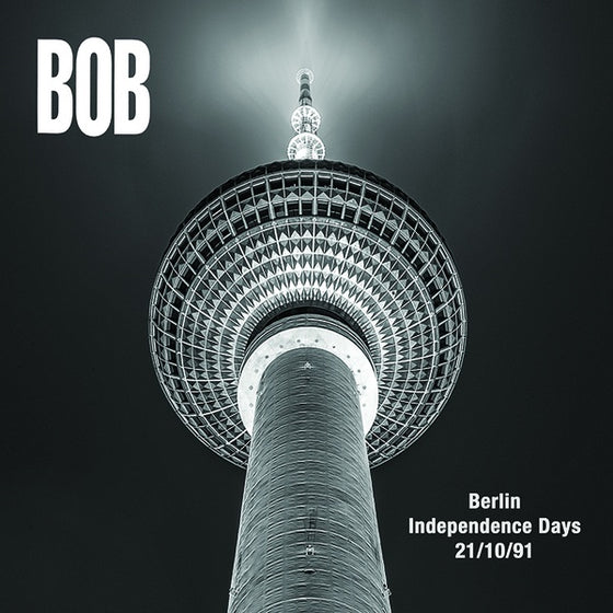 BOB - Berlin Independence Days 21/10/1991 CD CD