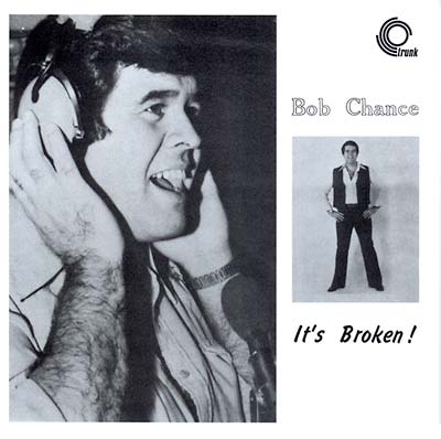 BOB CHANCE - It's Broken CD CD