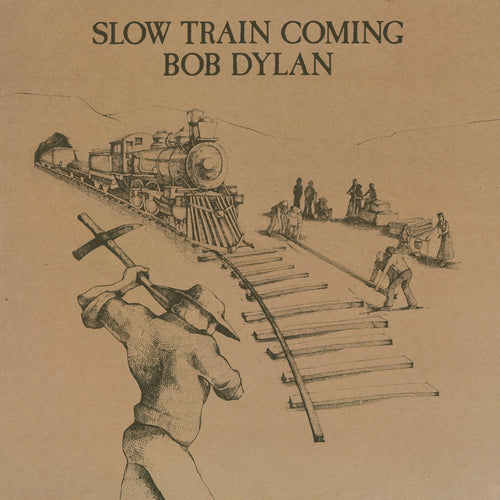 Bob Dylan - Slow Train Coming Vinyl