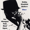 BOBBY BLACKHAT WALTERS - You Changed Your Mind Again CD CD