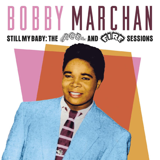 Bobby Marchan - Still My Baby: The Ace & Fire Sessions CD 2CD Digipak
