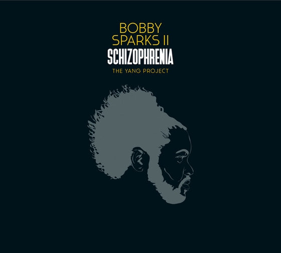 BOBBY SPARKS II - Schizophrenia - The Yang Project CD 2CD