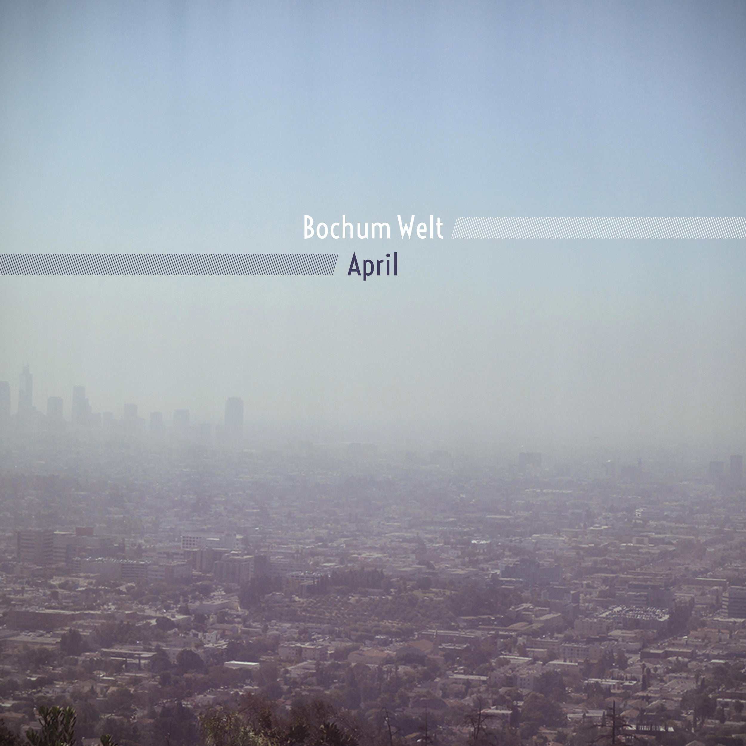 Bochum Welt - April Vinyl LP