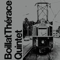 BOILLAT THERACE QUINTET - Boillat Therace Quintet CD CD