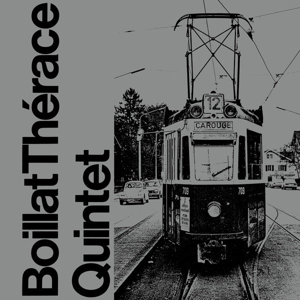 BOILLAT THERACE QUINTET - Boillat Therace Quintet CD CD