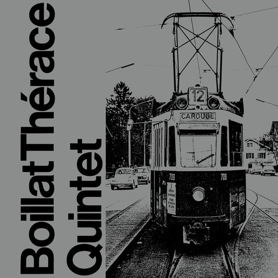 BOILLAT THERACE QUINTET - Boillat Therace Quintet CD