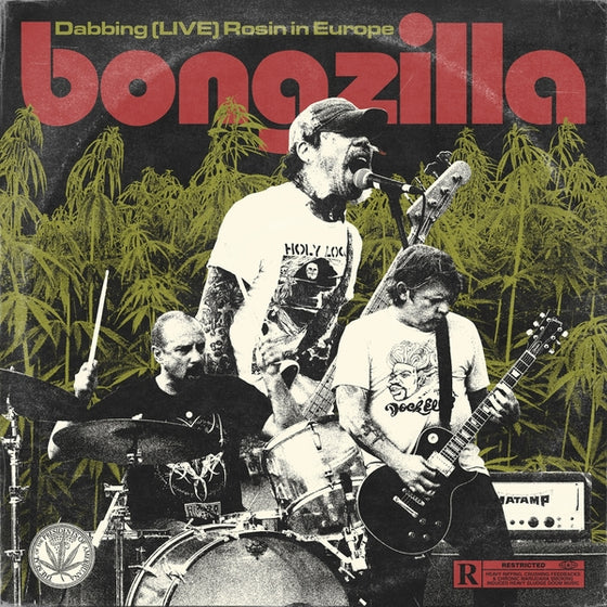 BONGZILLA - Dabbing (LIVE) Rosin in Europe Vinyl LP