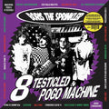 BORIS THE SPRINKLER - 8 Testicled Pogo Machine (Color Vinyl) Vinyl LP