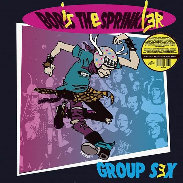 BORIS THE SPRINKLER - Group Sex Vinyl LP
