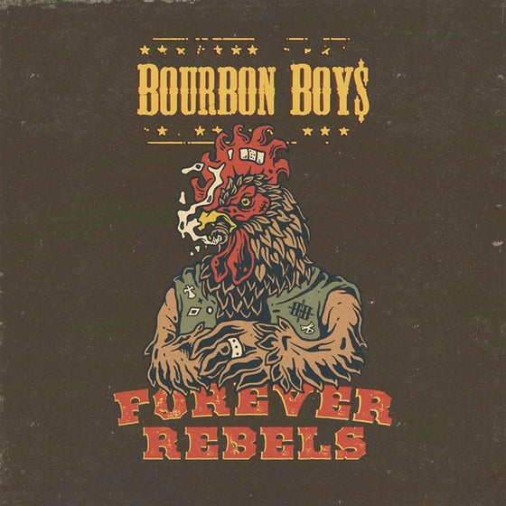 BOURBON BOYS - Forever Rebels CD CD