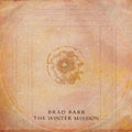 Brad Barr - THE WINTER MISSION (CLEAR RED VINYL) Vinyl LP Deluxe Edition: 140g. Clear red vinyl in a single jacket - with printed innersleeves