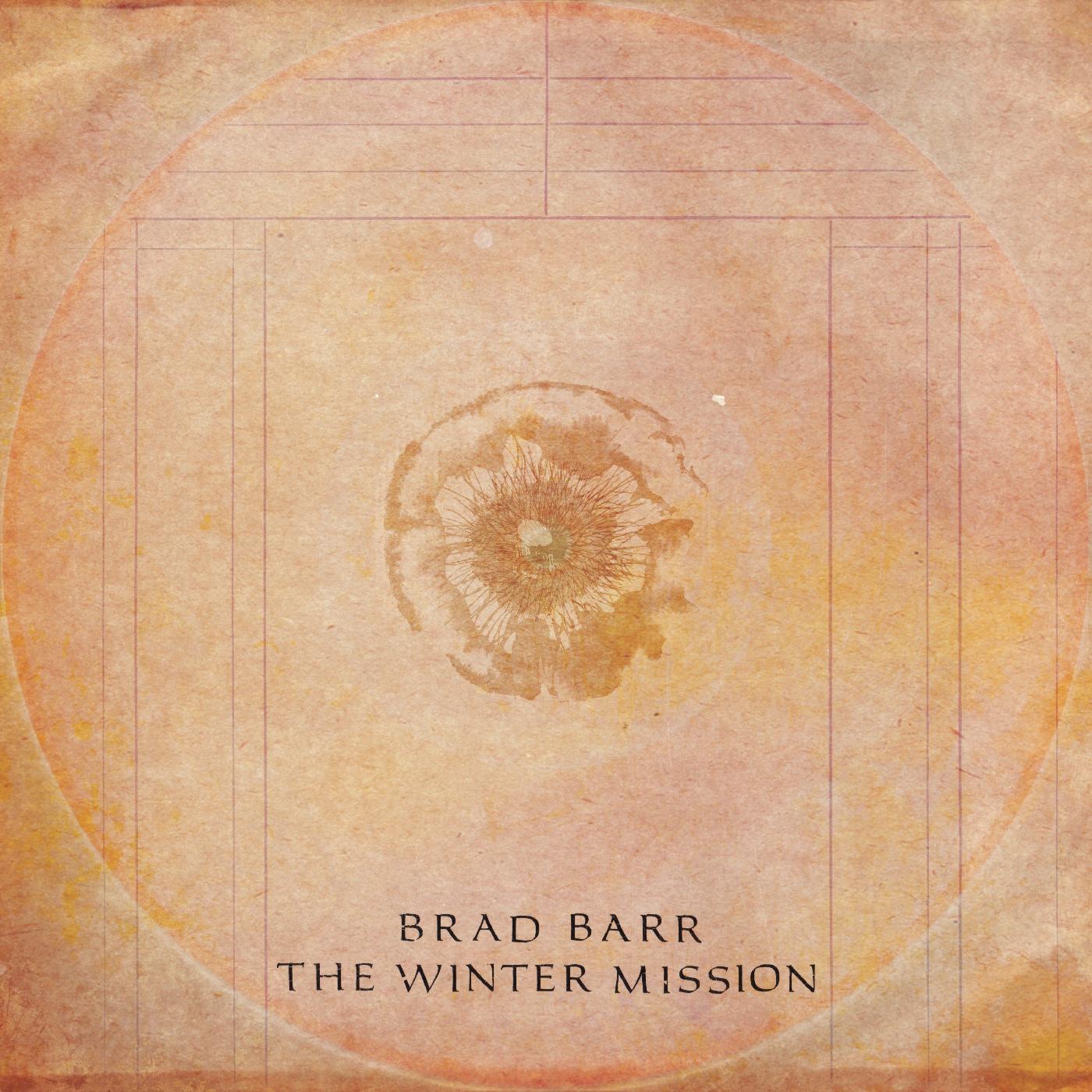 Brad Barr - THE WINTER MISSION (CLEAR RED VINYL) Vinyl LP Deluxe Edition: 140g. Clear red vinyl in a single jacket - with printed innersleeves