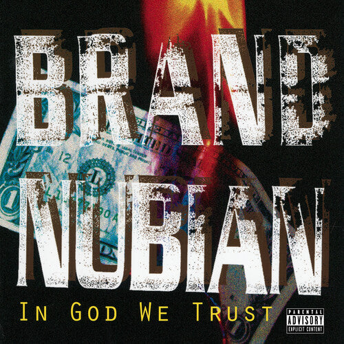 Brand Nubian - In God We Trust: 30th Anniversary [Explicit Content] (140 Gram Vinyl, With Bonus 7") (2 Lp's) Vinyl
