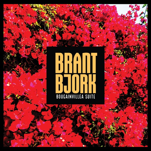 BRANT BJORK - Bougainvillea Suite (Mustard Vinyl) Vinyl LP