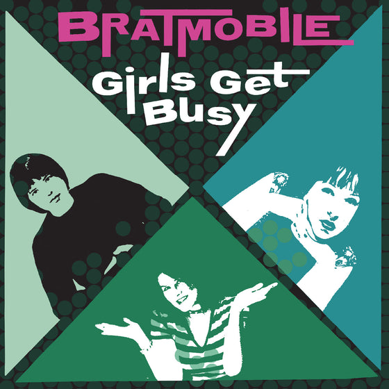 Bratmobile - Girls Get Busy (EVERGREEN VINYL) Vinyl LP, Evergreen Vinyl, Insert w/ Lyrics & Photos