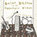 Brian And The Catenary Wires Bilston - Sounds Made By Humans Vinyl