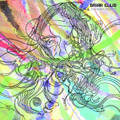 BRIAN ELLIS - The Silver Creature CD CD