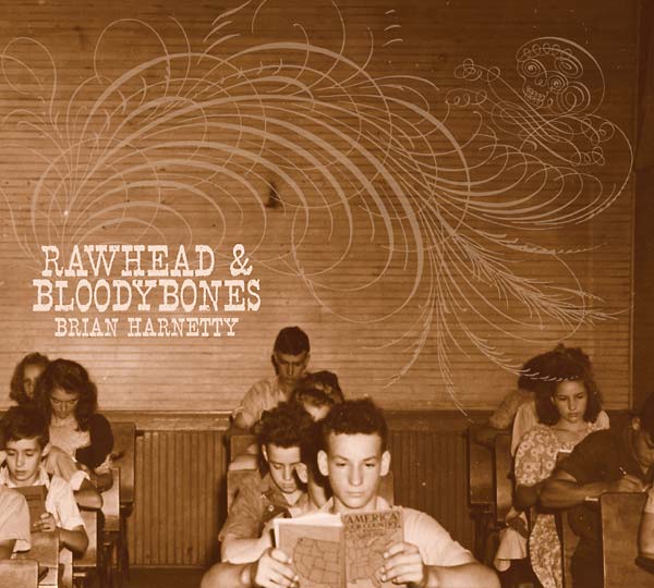 BRIAN HARNETTY - Rawhead & Bloodybones CD 2CD