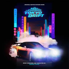Brian Tyler - The Fast And The Furious: Tokyo Drift (Original Score) (RSD 4/23/2022) Vinyl