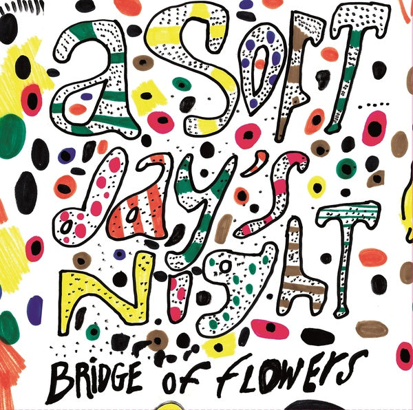 Bridge Of Flowers - A Soft Day'S Night Vinyl LP