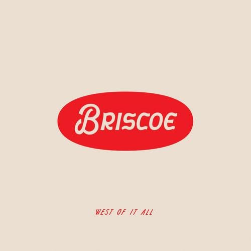 Briscoe - West Of It All [White LP] Vinyl