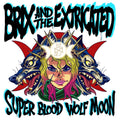 Brix & The Extricated - Super Blood Wolf Moon CD CD