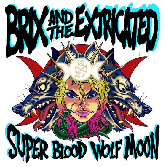 Brix & The Extricated - Super Blood Wolf Moon CD