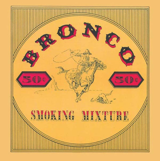 BRONCO - Smoking Mixture CD