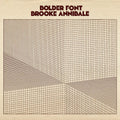 Brooke Annibale - Bolder Font [Random Color Vinyl] Vinyl