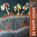 Brown Spirits - Brown Spirits #2 (Indie Exclusive, Transparent Yellow Vinyl) Vinyl