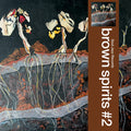 Brown Spirits - Brown Spirits #2 CD
