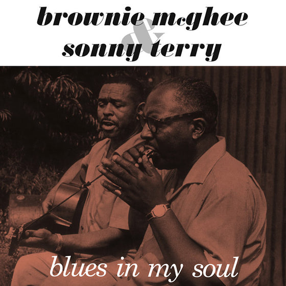 BROWNIE MCGHEE & SONNY TERRY - Blues In My Soul Vinyl LP